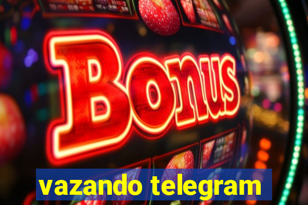 vazando telegram